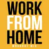 DJ Motivator - Work From Home (Remix) - Single
